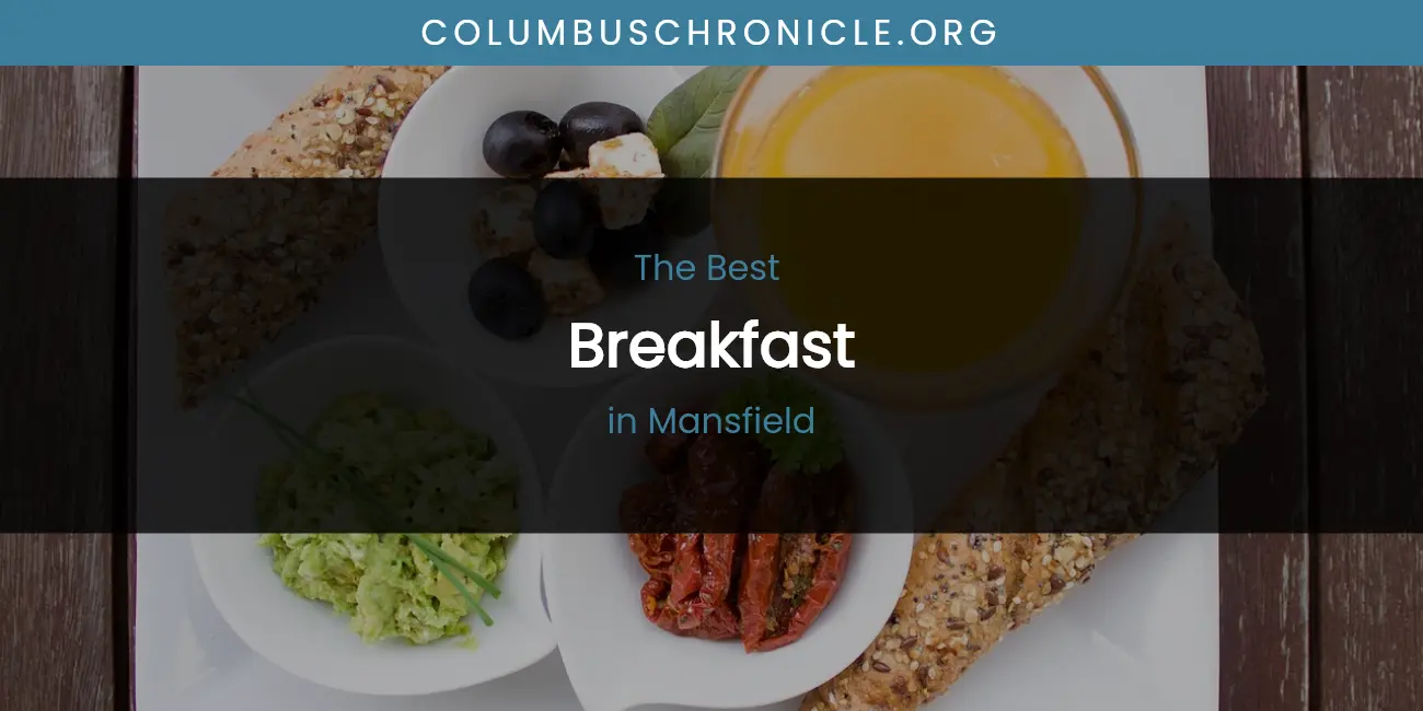 Mansfield's Best Breakfast featured